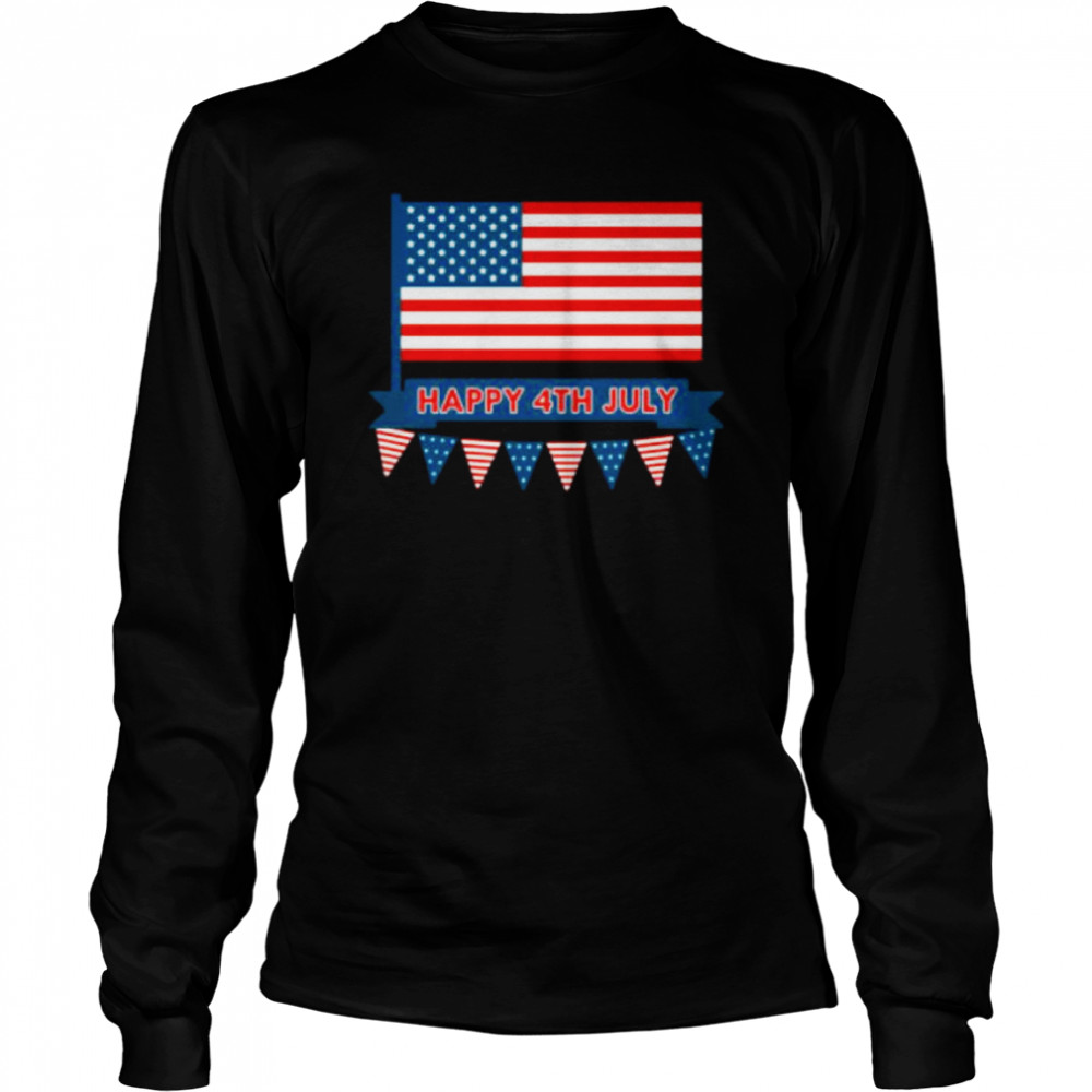 Happy Independence Day Happy 4th July T- Long Sleeved T-shirt