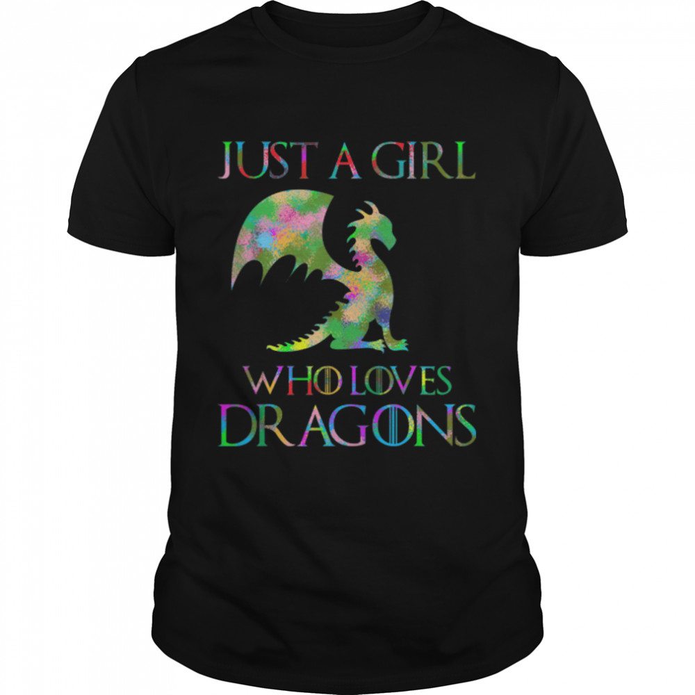 Just A Girl Loves Dragons Designs T-Shirt B09JYKFY4G