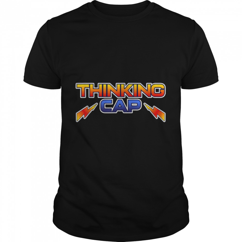 Strangest Thing - Thinking Cap T- B0B32ZRJJ4 Classic Men's T-shirt