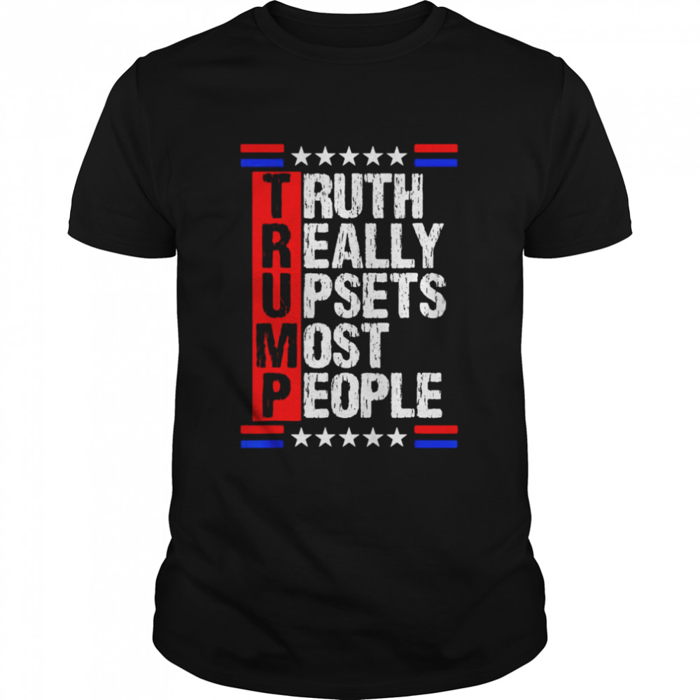 Trump truth really upsets most people 4th of July shirt Classic Men's T-shirt