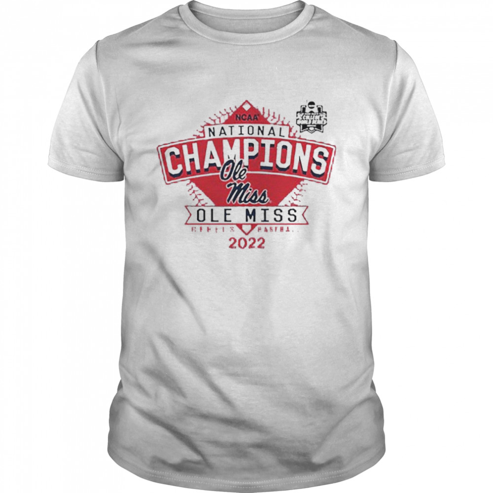 CWS NCAA National Champions Ole Miss Rebels Baseball 2022 Shirt