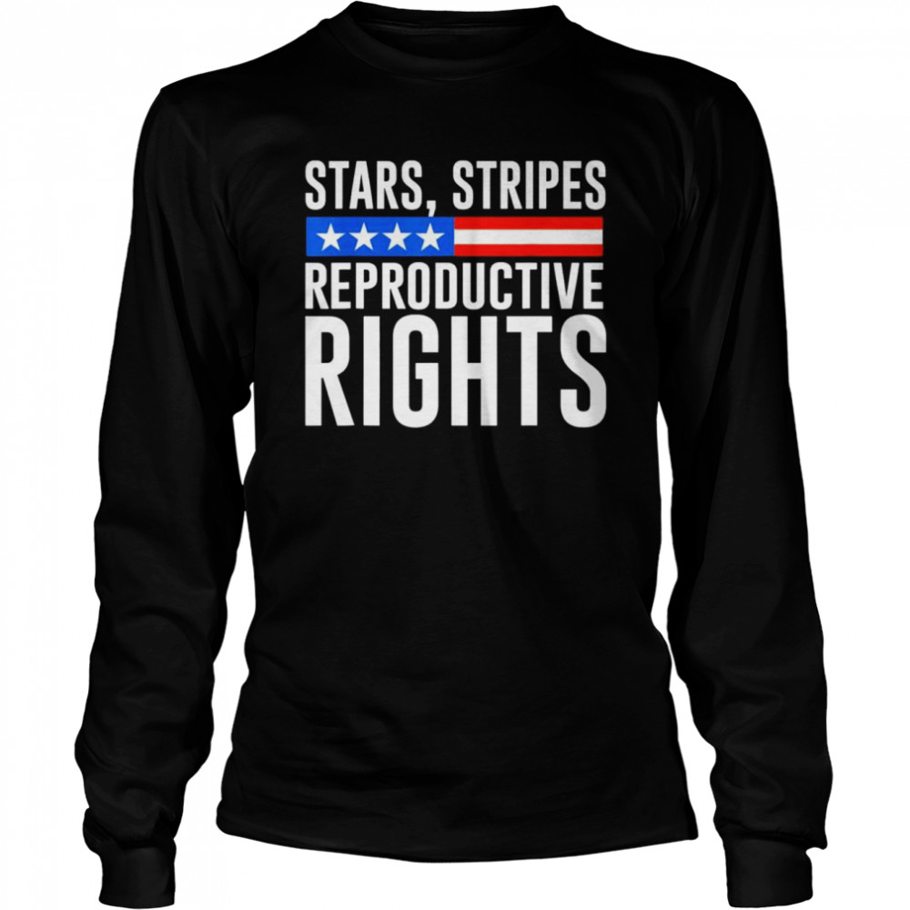 Stars Stripes Reproductive Rights Flag  Long Sleeved T-shirt