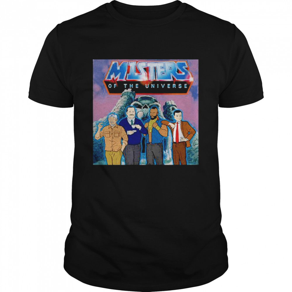 Misters Of The Universe shirt