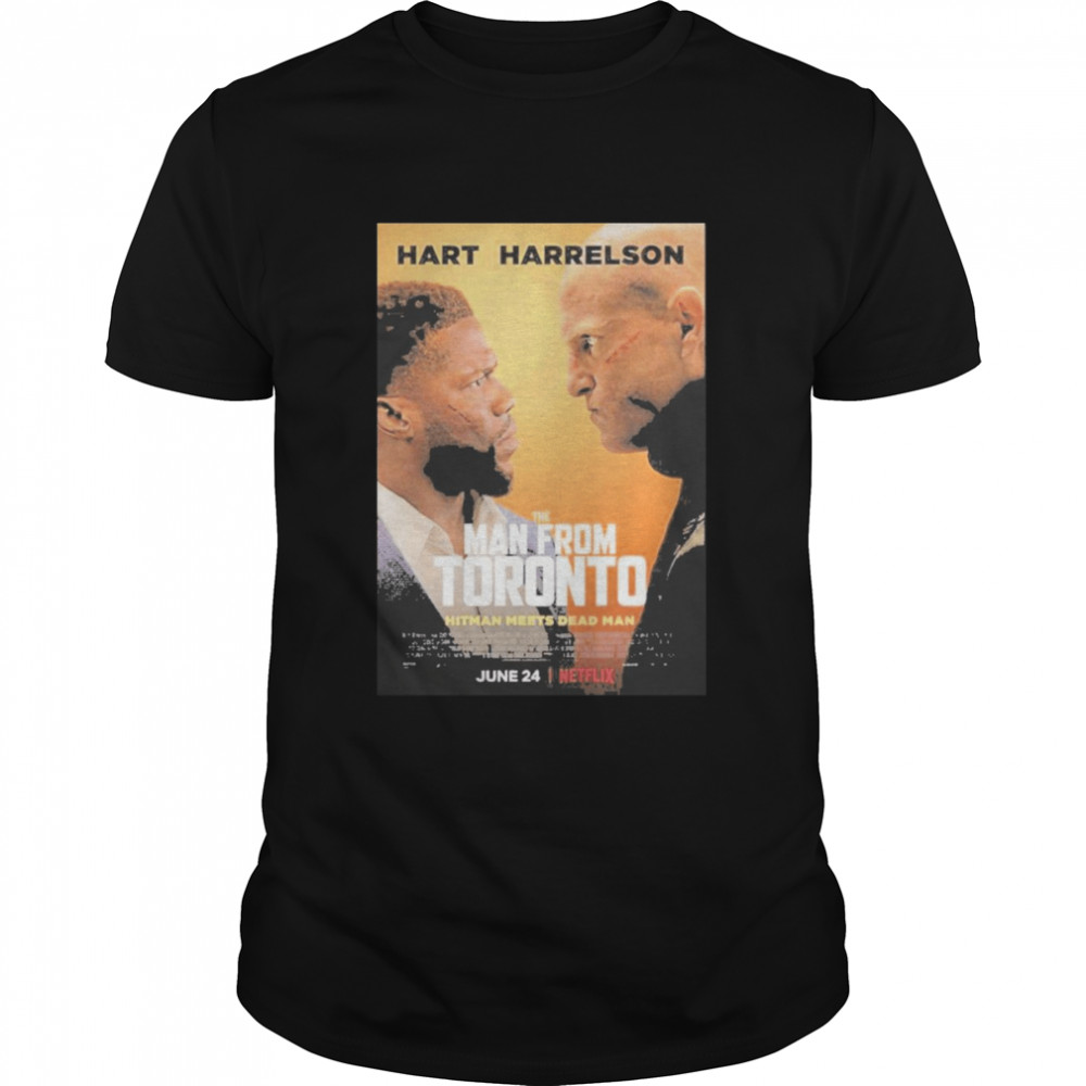 The Man From Toronto With Hart Harrelson  Classic Men's T-shirt