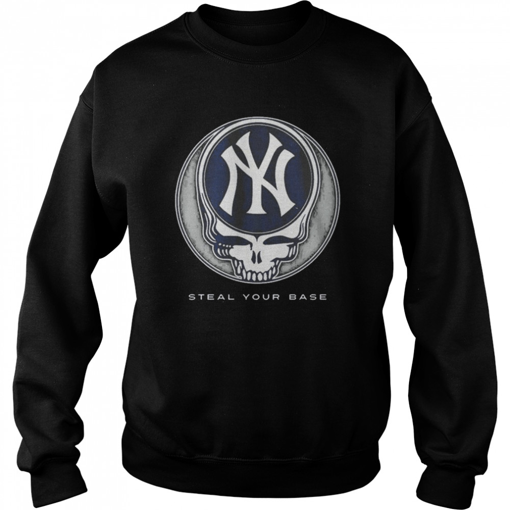 New York Yankees Grateful Dead Steal Your Base Shirt, hoodie, sweater, long  sleeve and tank top