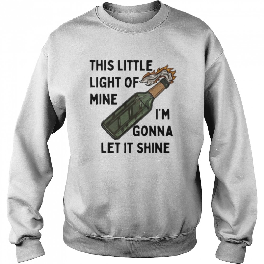 This little light of mine I’m gonna let it shine shirt Unisex Sweatshirt