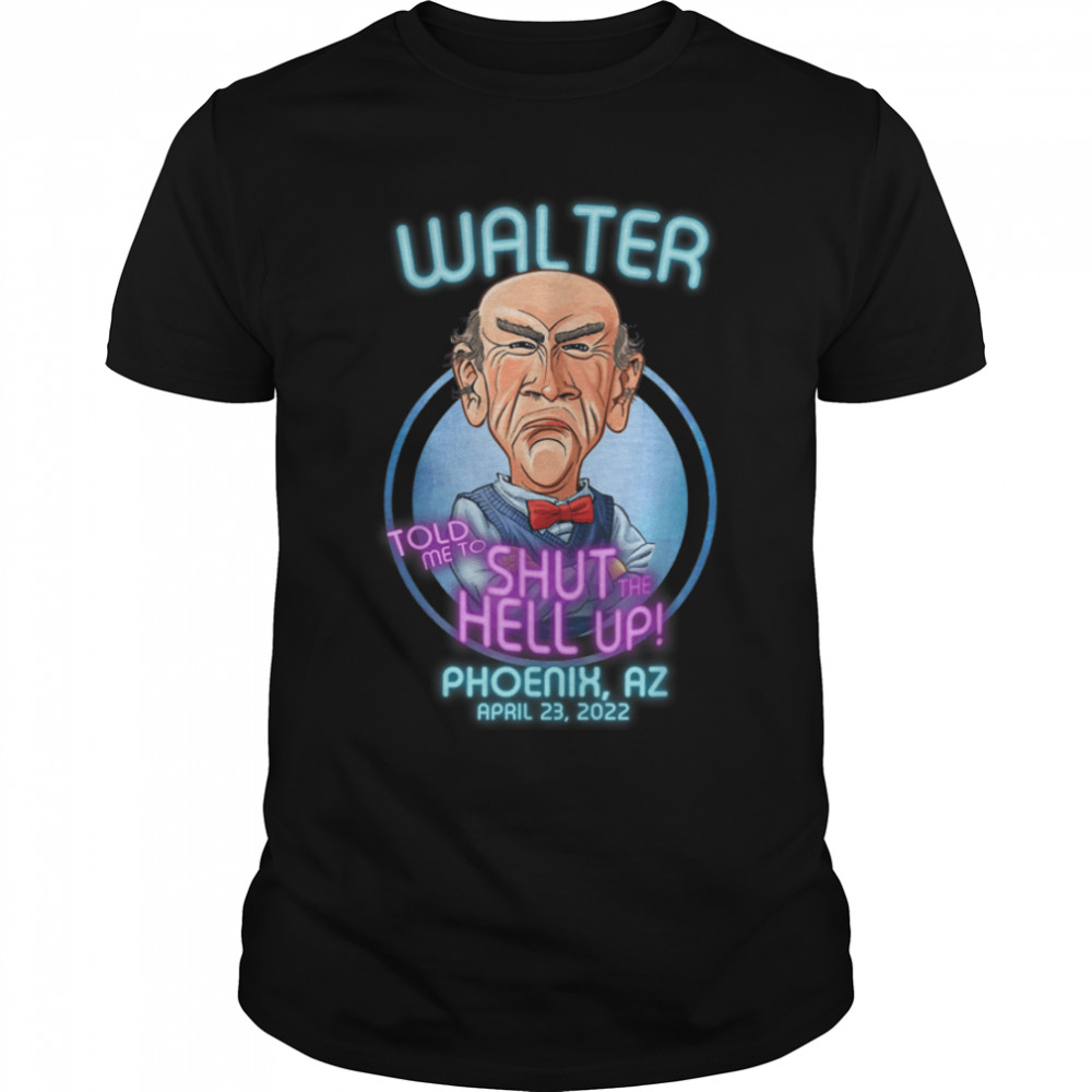 Walter Phoenix, AZ (2022) T-Shirt B09YGC694M