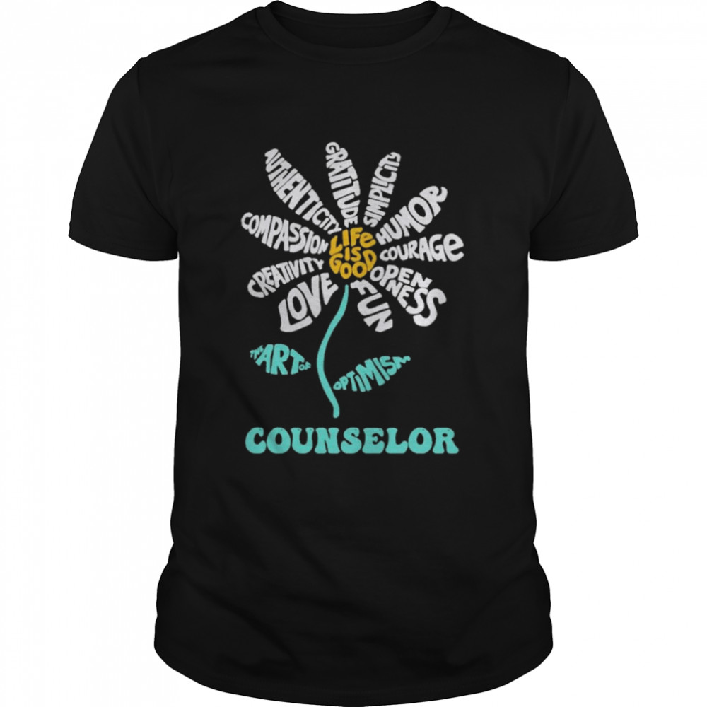Daisy the art of Optimism Life is good Counselor shirt Classic Men's T-shirt