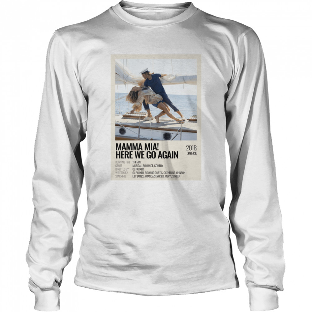 Mamma Mia! 2 (2018) movie poster Classic T- Long Sleeved T-shirt