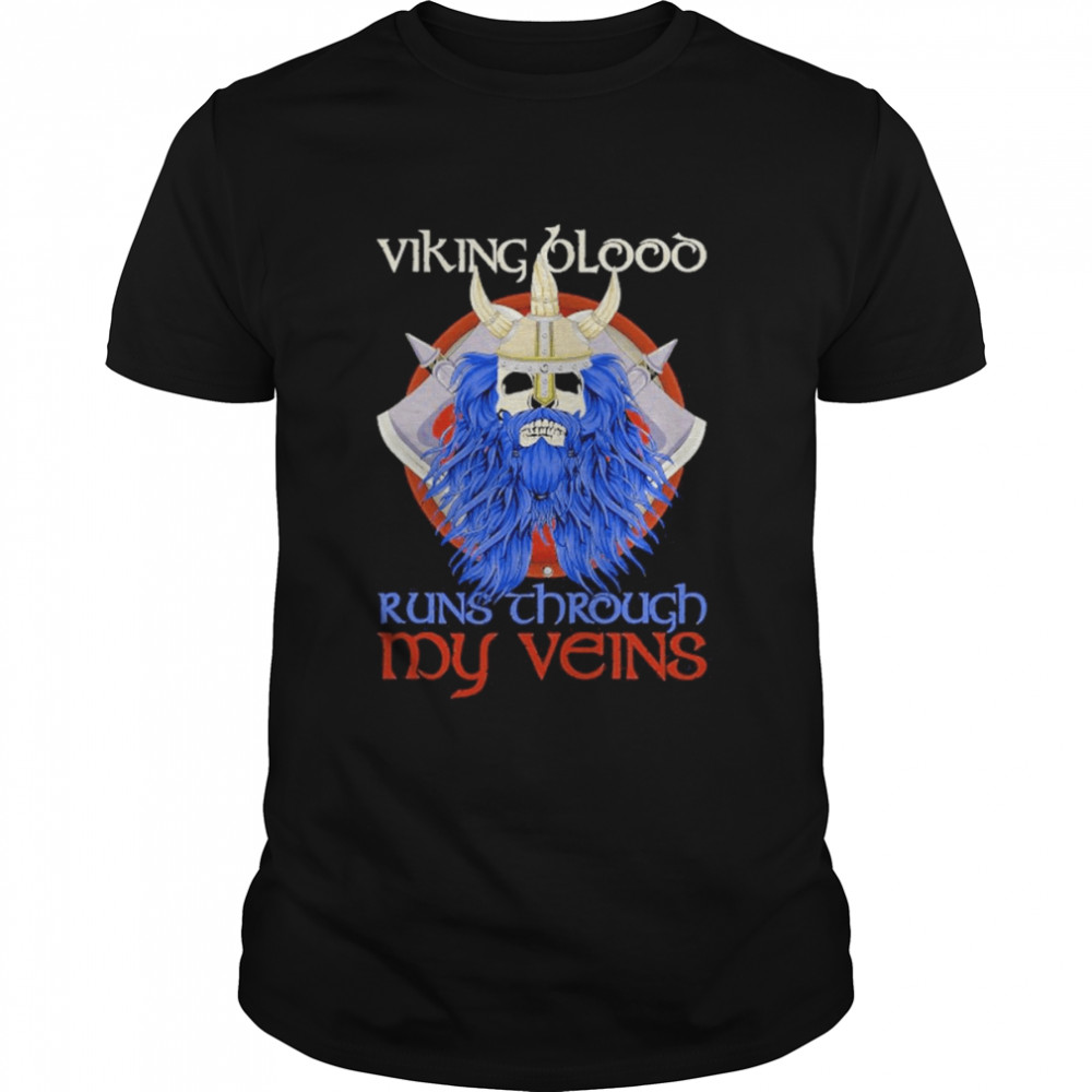 Norse Mythology Viking Blood Runs Through My Veins Viking  Classic Men's T-shirt
