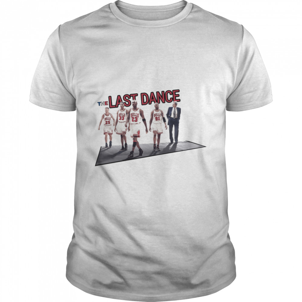 The Last Dance Classic T- Classic Men's T-shirt