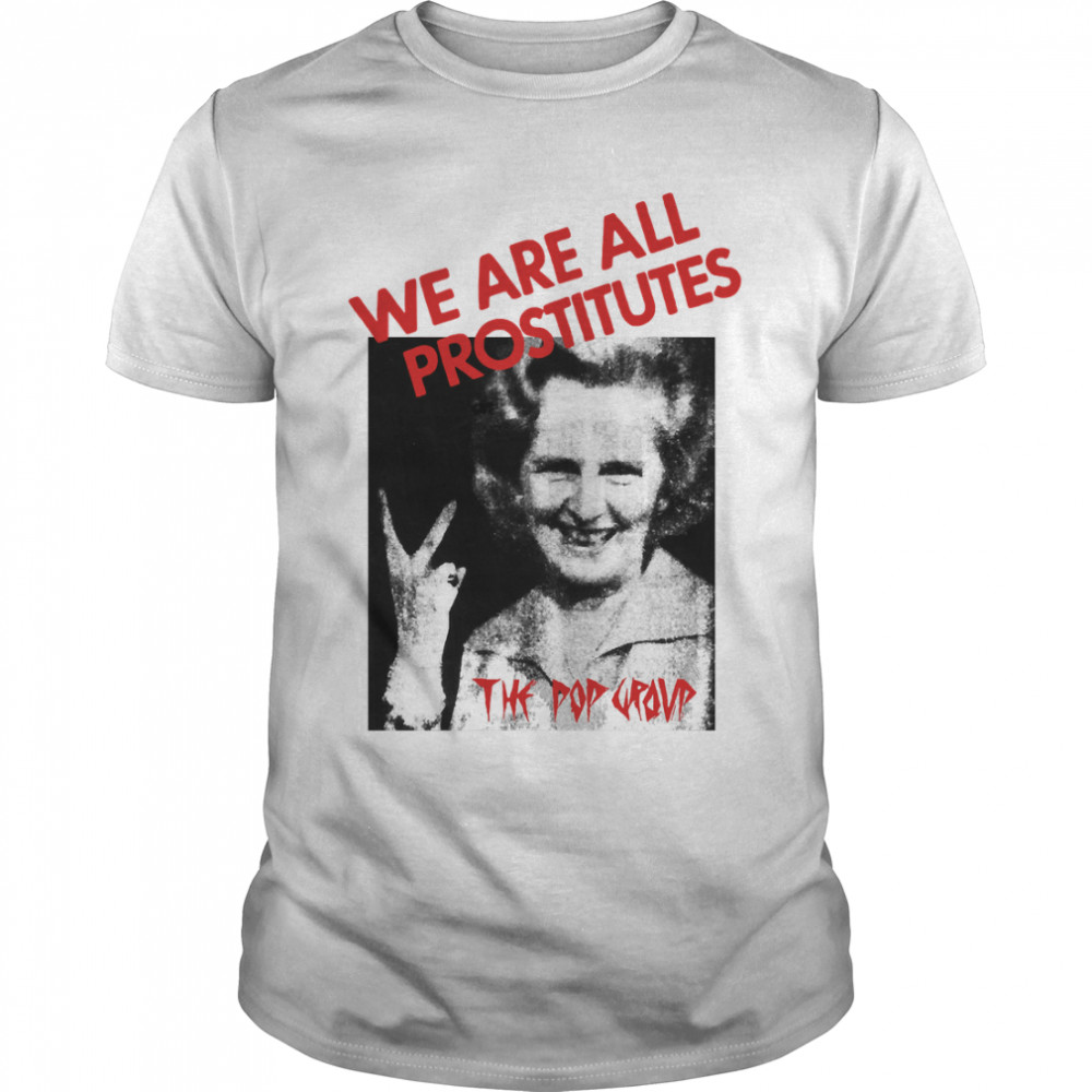 The Pop Group - We Are All Prostitutes Premium T- Classic Men's T-shirt