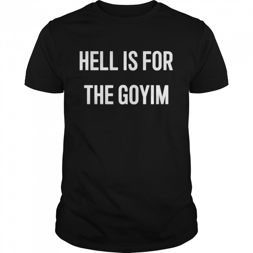 Erika Meitner Hell Is For The Goyim shirt