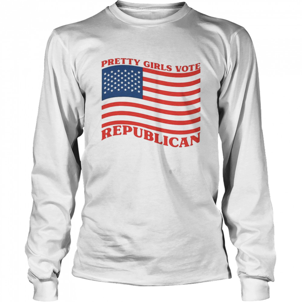 Pretty girls vote republican American flag shirt Long Sleeved T-shirt