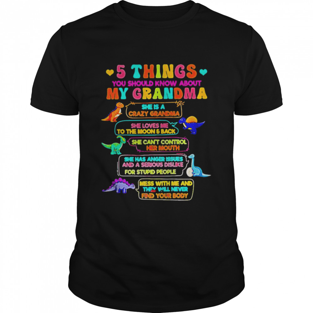 5 things you should know about my grandma shirt Classic Men's T-shirt