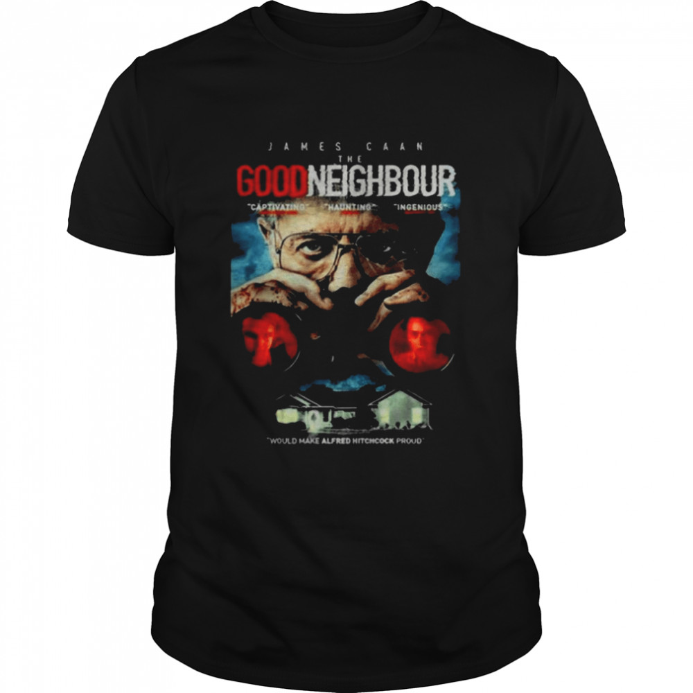 James Caan The Good Neighbor Rip 1940 – 2022 shirt