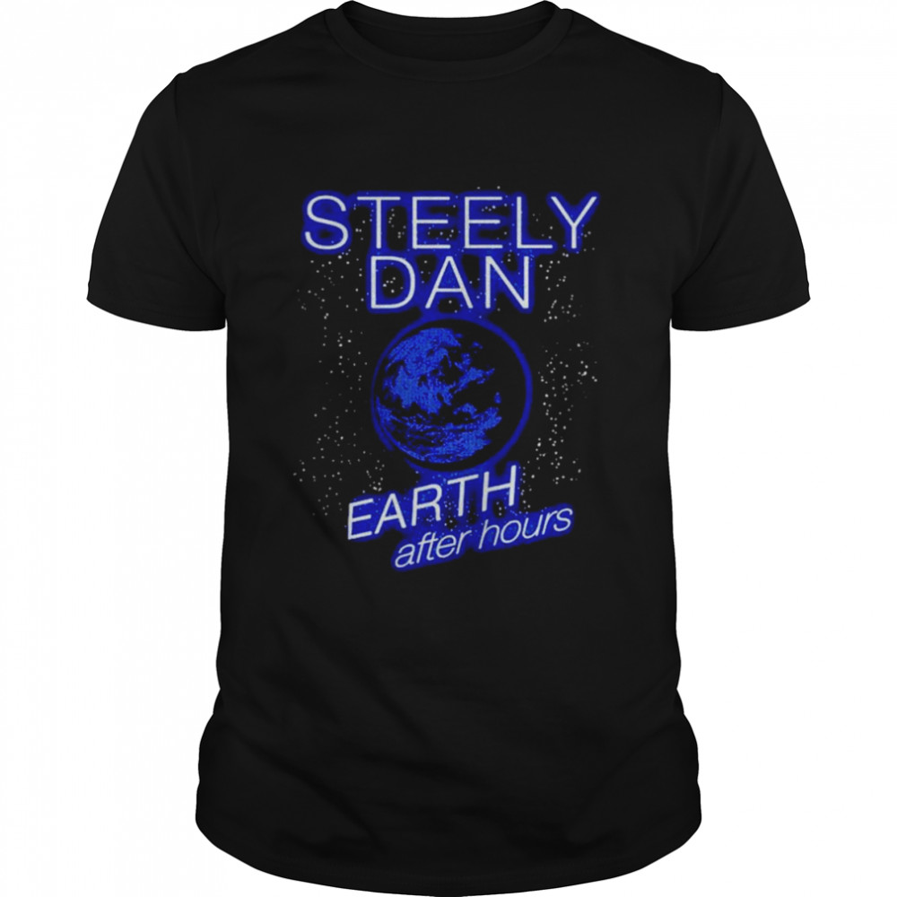 Steely dan earth after hours shirt Classic Men's T-shirt